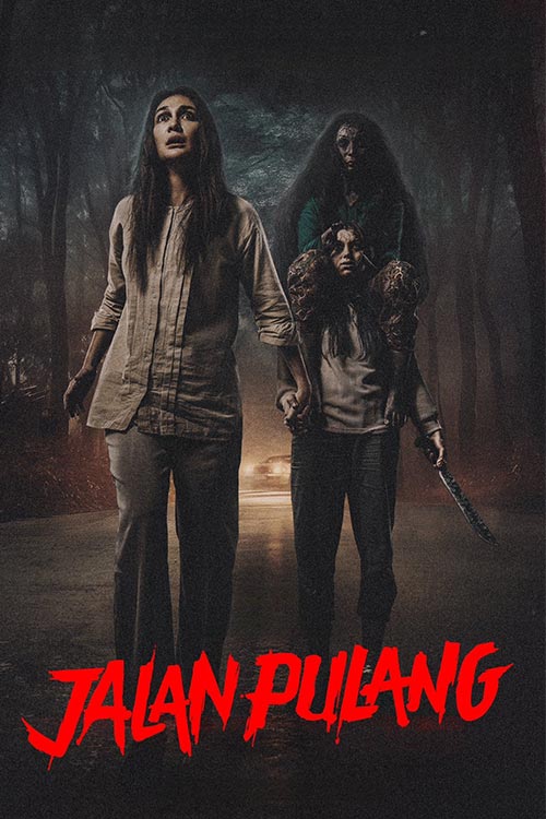 Jalan Pulang – بازگشت به خانه
