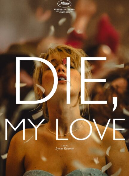 Die My Love – بمیر عشق من