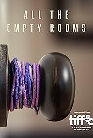 All The Empty Rooms – تمام اتاق های خالی