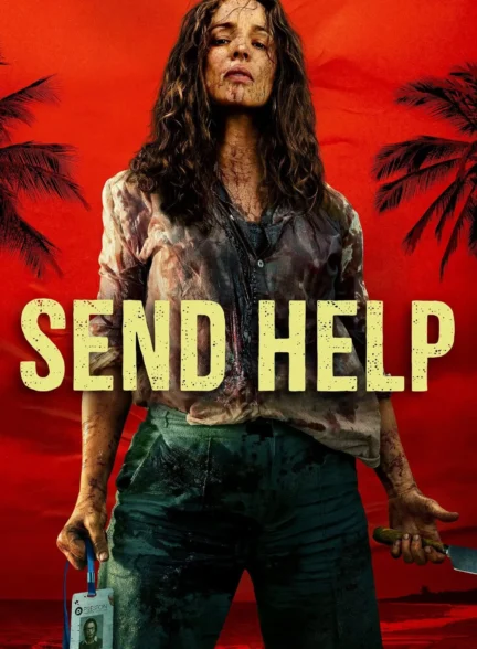 Send Help – کمک بفرست