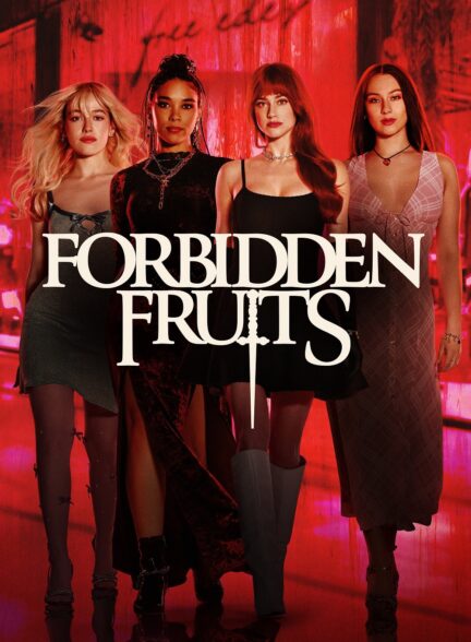 Forbidden Fruits – میوه های ممنوعه
