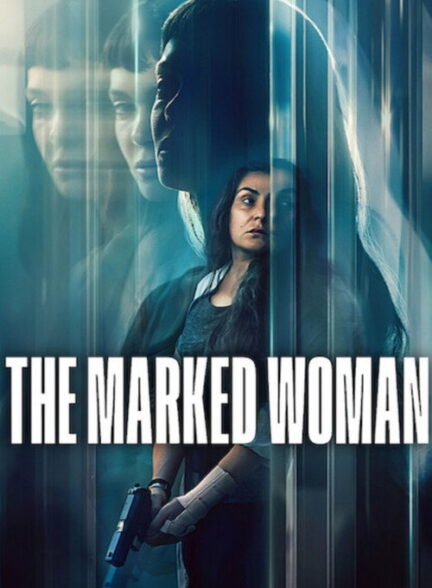The Marked Woman – زن نشانه دار