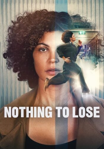 Nothing to Lose – چیزی برای از دست دادن نیست