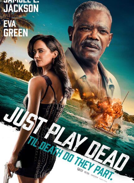 Just Play Dead – خودت را به مردن بزن