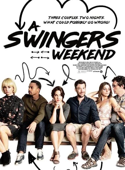 A Swingers Weekend – هاردکور تعطیلات آخر هفته